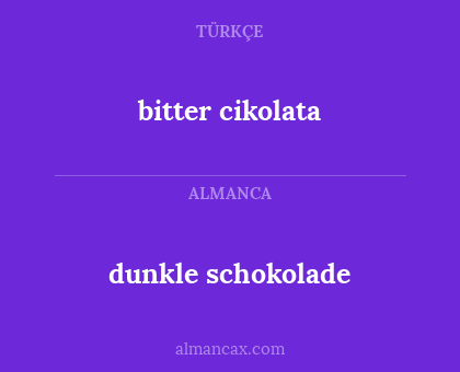 bitter cikolata - dunkle schokolade