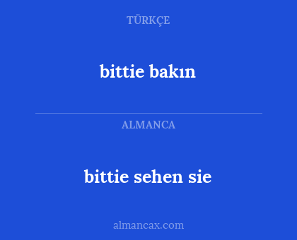 bittie bakın - bittie sehen sie
