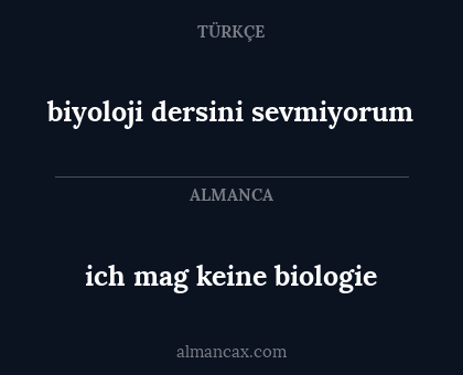 biyoloji dersini sevmiyorum - ich mag keine biologie