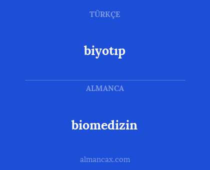 biyotıp - biomedizin