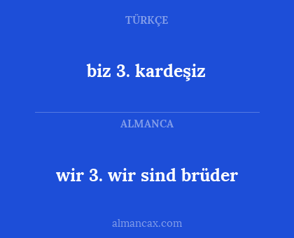 biz 3. kardeşiz - wir 3. wir sind brüder