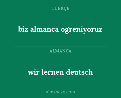 biz almanca ogreniyoruz - wir lernen deutsch