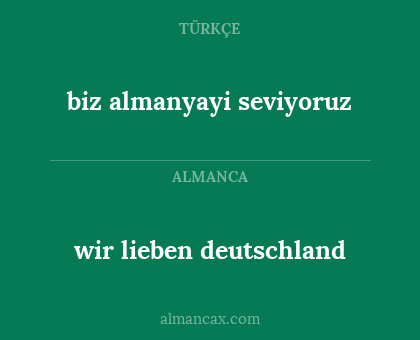 wir lieben deutschland - biz almanyayi seviyoruz