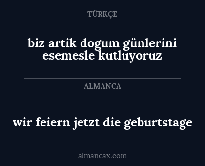 wir feiern jetzt die geburtstage - biz artik dogum günlerini esemesle kutluyoruz