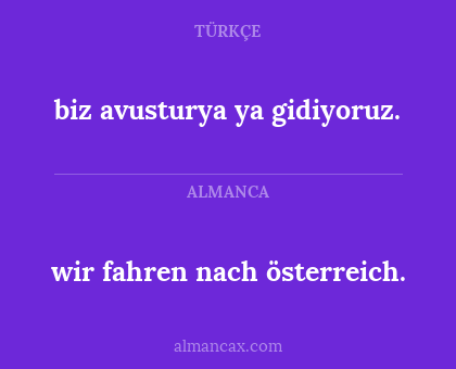wir fahren nach österreich. - biz avusturya ya gidiyoruz.