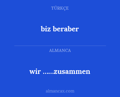 wir ……zusammen - biz beraber