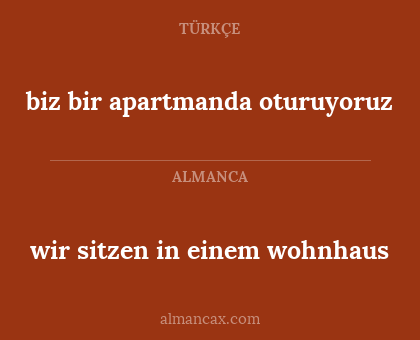 wir sitzen in einem wohnhaus - biz bir apartmanda oturuyoruz