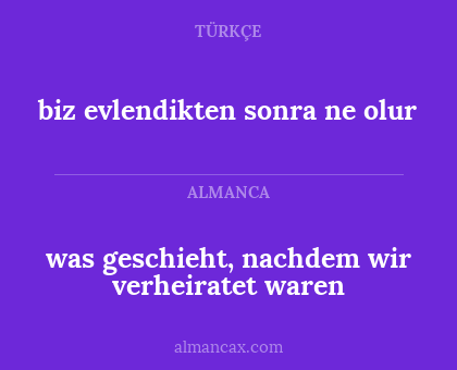 biz evlendikten sonra ne olur - was geschieht, nachdem wir verheiratet waren
