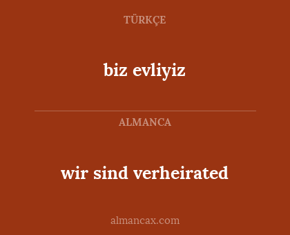 biz evliyiz - wir sind verheirated