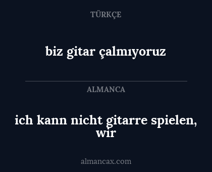 biz gitar çalmıyoruz - ich kann nicht gitarre spielen, wir