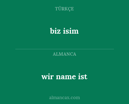 biz isim - wir name ist