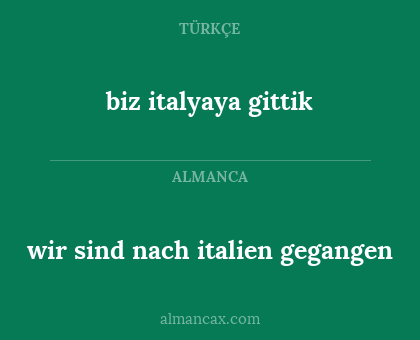 wir sind nach italien gegangen - biz italyaya gittik