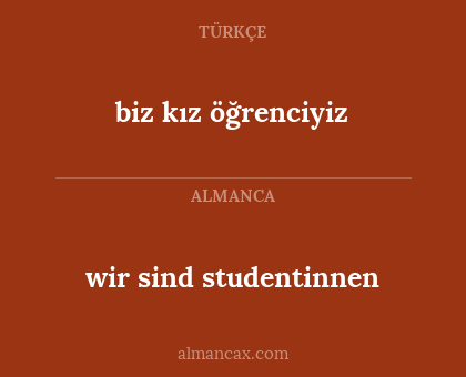 wir sind studentinnen - biz kız öğrenciyiz
