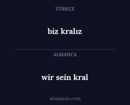 biz kralız - wir sein kral