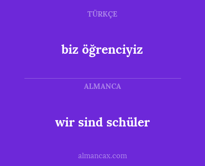 wir sind schüler - biz öğrenciyiz