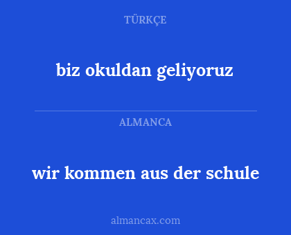 wir kommen aus der schule - biz okuldan geliyoruz