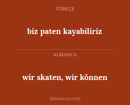 biz paten kayabiliriz - wir skaten, wir können