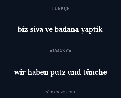 wir haben putz und tünche - biz siva ve badana yaptik