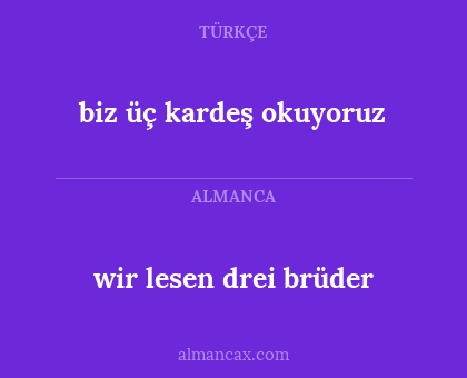 biz üç kardeş okuyoruz - wir lesen drei brüder