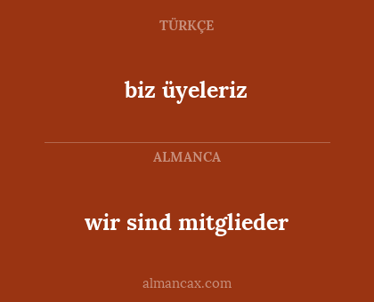 wir sind mitglieder - biz üyeleriz