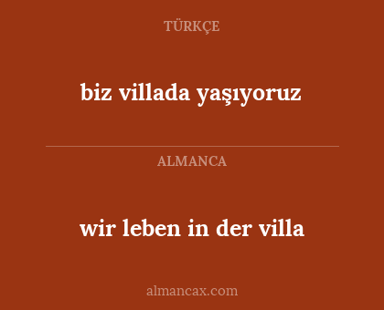 biz villada yaşıyoruz - wir leben in der villa