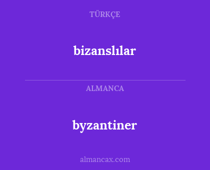 byzantiner - bizanslılar