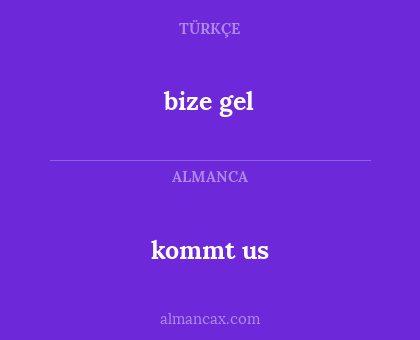 kommt us - bize gel