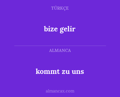kommt zu uns - bize gelir