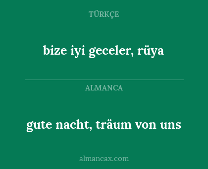 gute nacht, träum von uns - bize iyi geceler, rüya