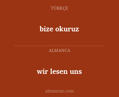 bize okuruz - wir lesen uns