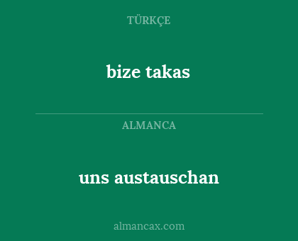 uns austauschan - bize takas