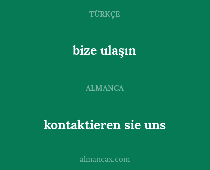bize ulaşın - kontaktieren sie uns