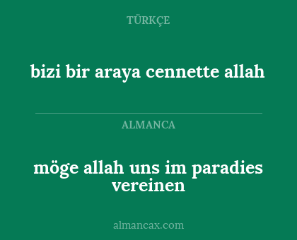 bizi bir araya cennette allah - möge allah uns im paradies vereinen