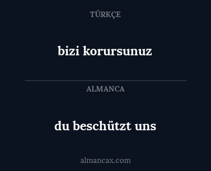 du beschützt uns - bizi korursunuz