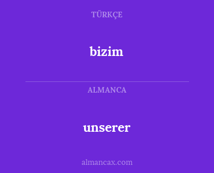 unserer - bizim