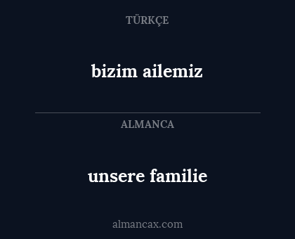 bizim ailemiz - unsere familie