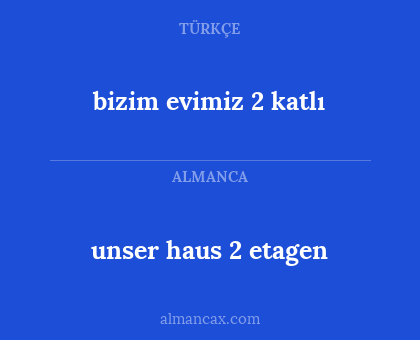 unser haus 2 etagen - bizim evimiz 2 katlı