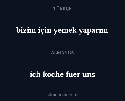 bizim için yemek yaparım - ich koche fuer uns