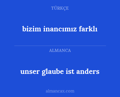 unser glaube ist anders - bizim inancımız farklı