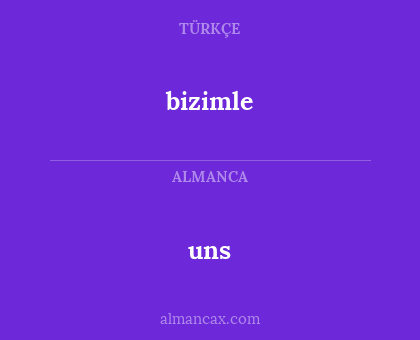 bizimle - uns
