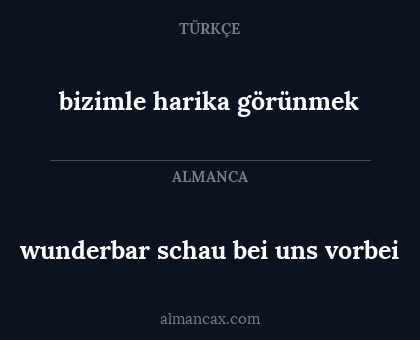 wunderbar schau bei uns vorbei - bizimle harika görünmek