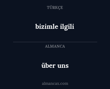 über uns - bizimle ilgili