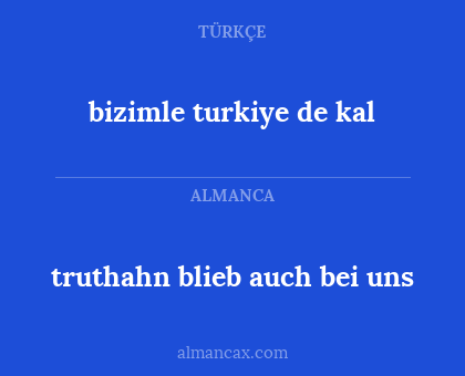 truthahn blieb auch bei uns - bizimle turkiye de kal