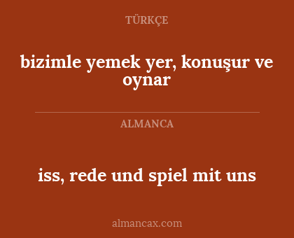 iss, rede und spiel mit uns - bizimle yemek yer, konuşur ve oynar