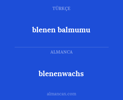 blenen balmumu - blenenwachs