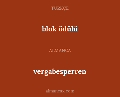 blok ödülü - vergabesperren