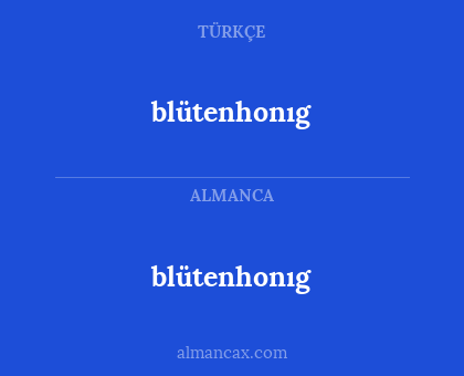 blütenhonıg - blütenhonıg