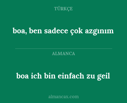 boa ich bin einfach zu geil - boa, ben sadece çok azgınım