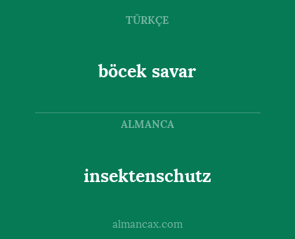 böcek savar - insektenschutz