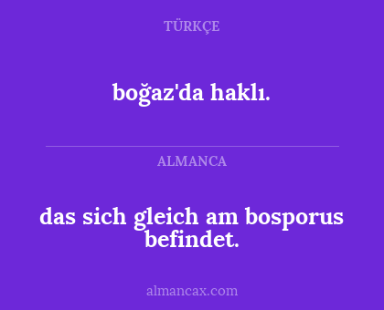 das sich gleich am bosporus befindet. - boğaz'da haklı.